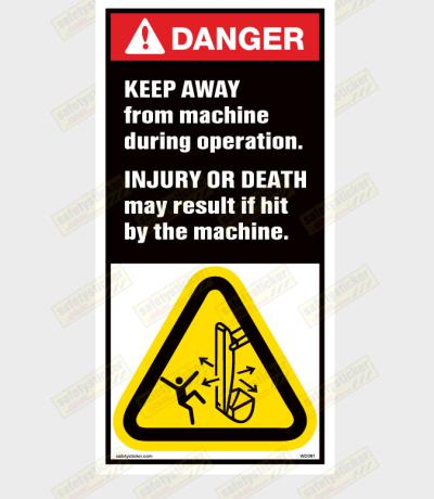 Keep Clear of machine sticker