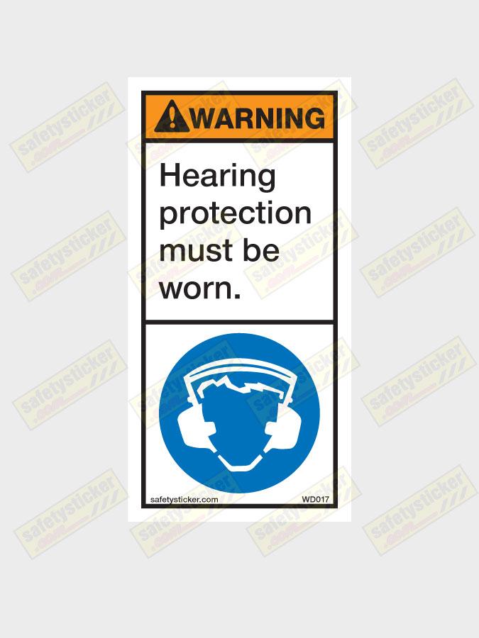 Warning Hearing Protection Must Be Worn Decal Safety Stickers
