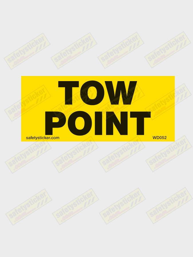 Warning Tow Point Decal Safety Stickers Safety Decals