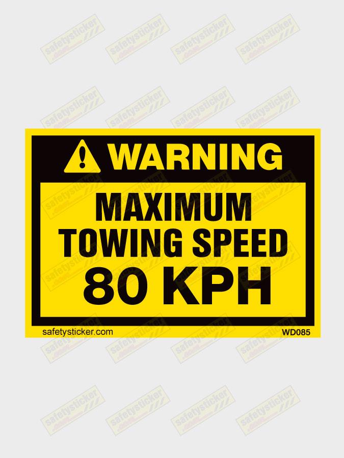 Warning Maximum Towing Speed 80KPh Decal Safety Stickers Safety Decals
