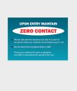 Upon Entry Maintain Zero Contact Sticker A4 & A3